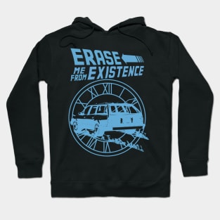 Erase Me From Existence (funny parody) (blue) Hoodie